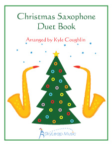 The Christmas Saxophone Duet Book, arranged by Kyle Coughlin